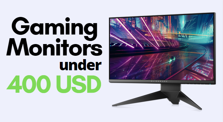 best gaming monitor under 400 usd - 10 best gaming monitors